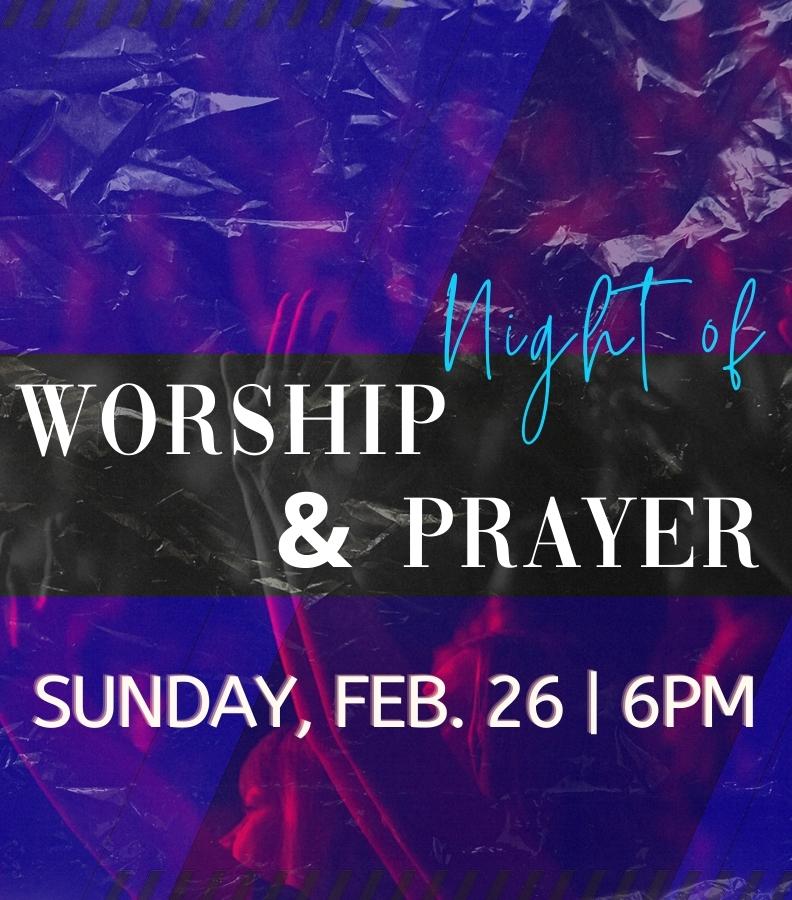 Worship & Prayer Night - Harvest Church