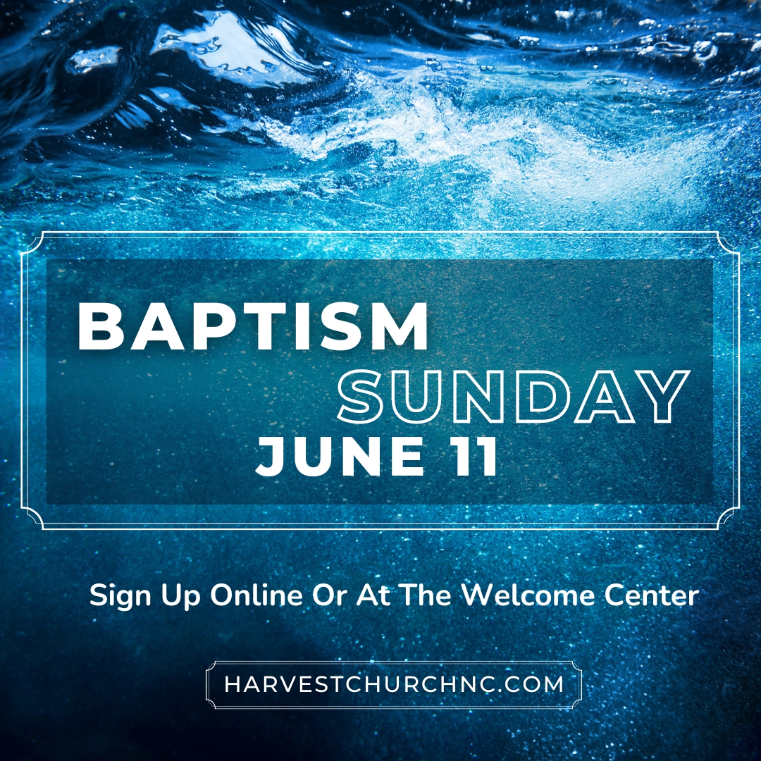 Baptism Sunday - Harvest Church